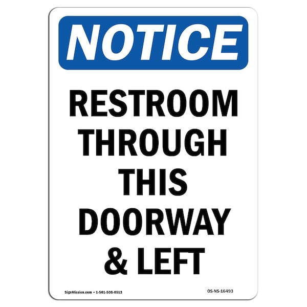 Safety Sign, OSHA Notice, 5" Height, NOTICE Restrooms Through This Sign, Portrait, 10PK